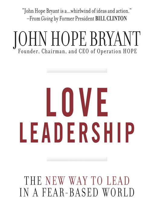 Title details for Love Leadership by John Hope Bryant - Available